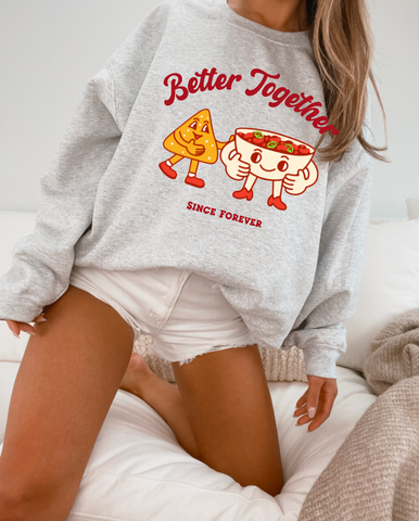 Better Together Chips and Salsa Crewneck Sweatshirt