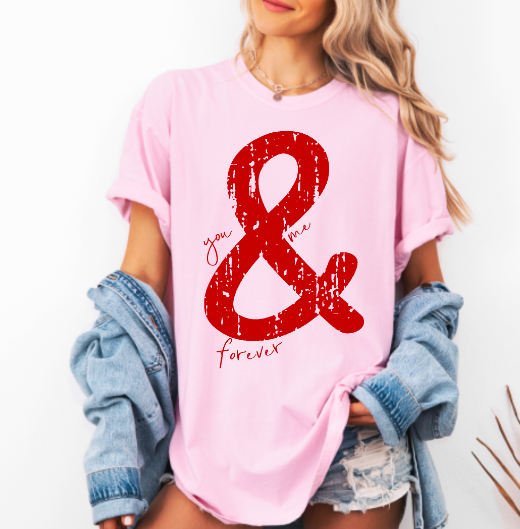 You & Me Forever Comfort Colors Short Sleeve