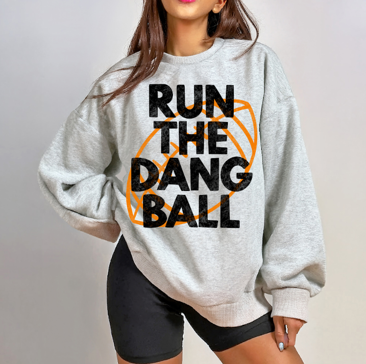 Run The Dang Ball Crewneck Sweatshirt