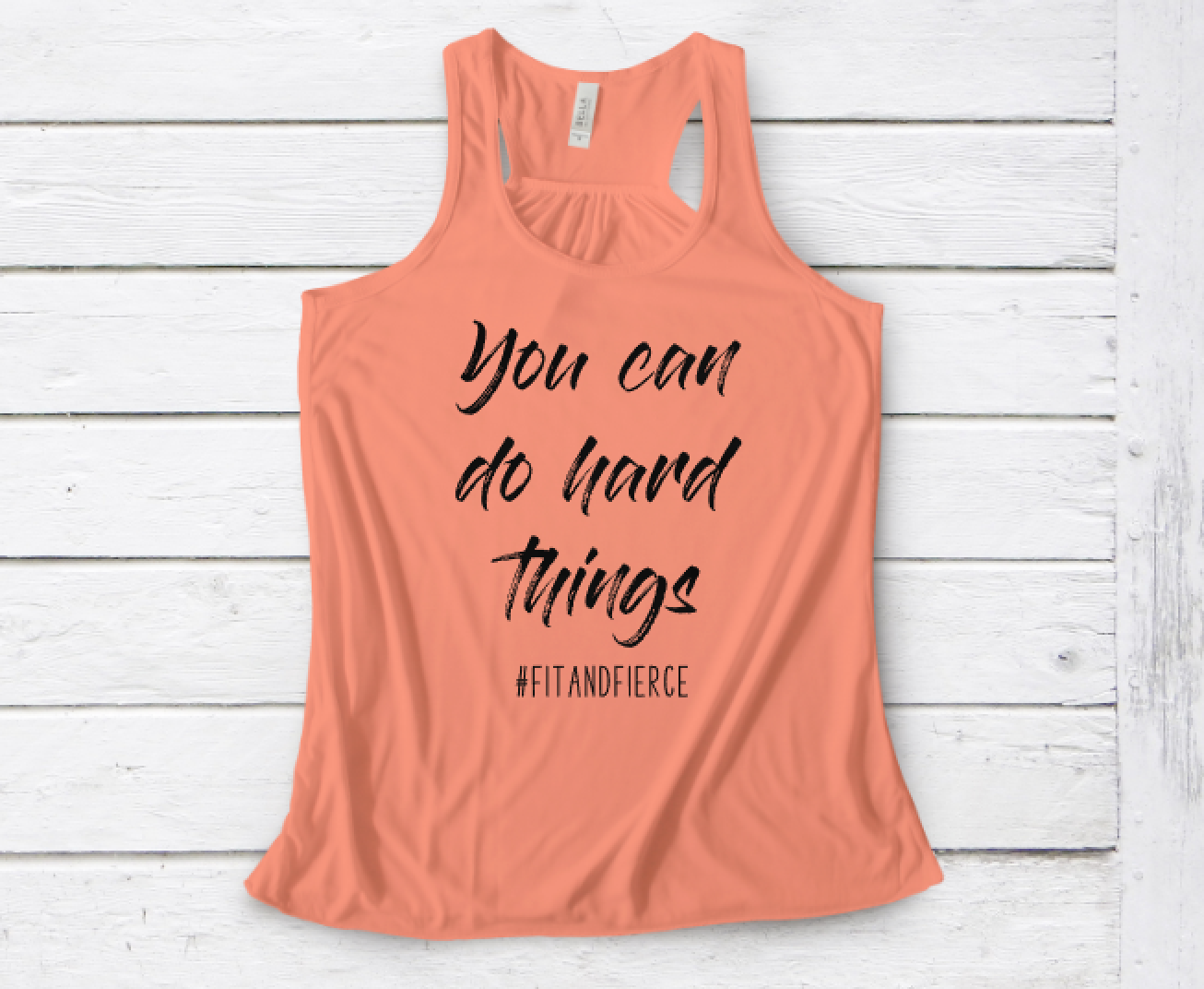 You can do hard things Fit and Fierce