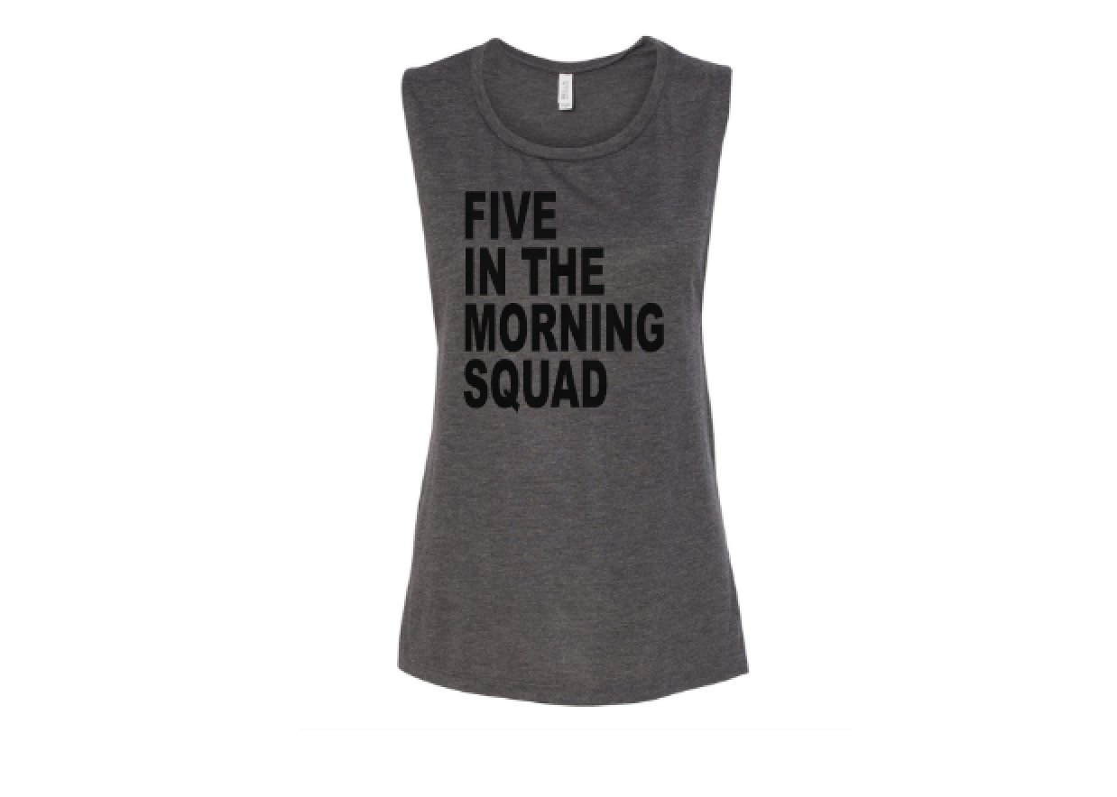 Five in the Morning Squad Muscle Tank