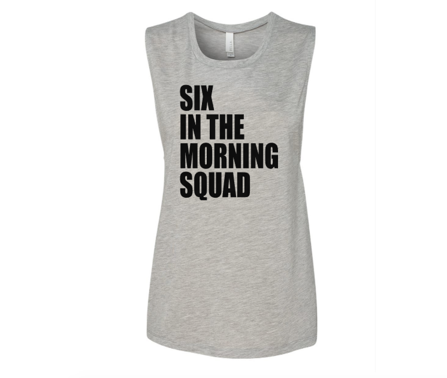 Six in the Morning Squad Muscle Tank