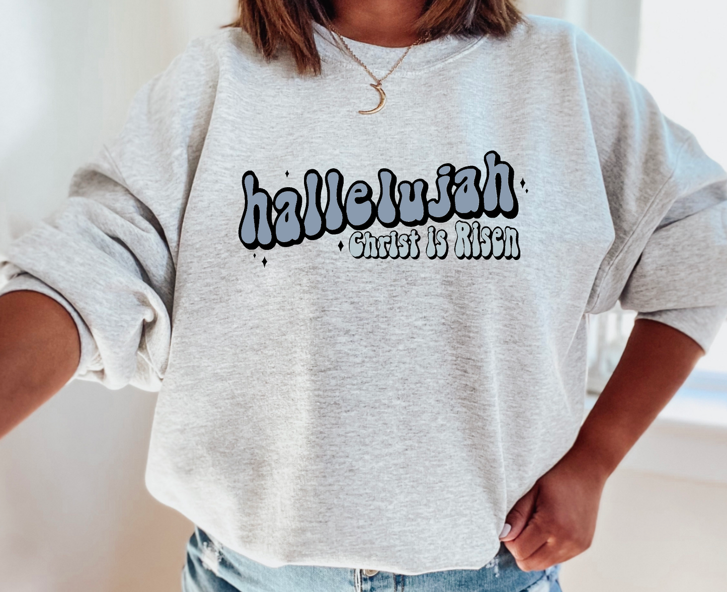 Hallelujah Christ is Risen Crewneck Sweatshirt