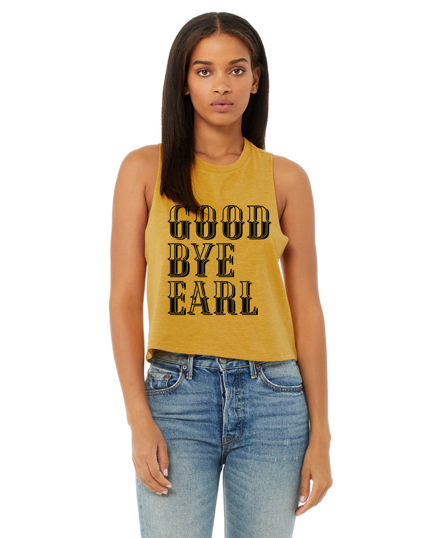 Good Bye Earl Muscle Tank Top