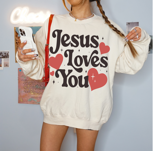 Jesus Loves You Crewneck Sweatshirt