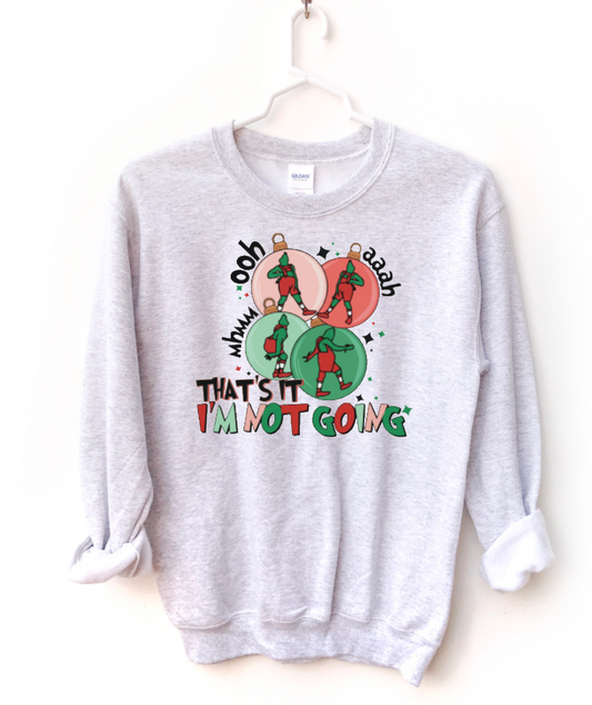 Grinch Not Going  Youth crewneck sweatshirt