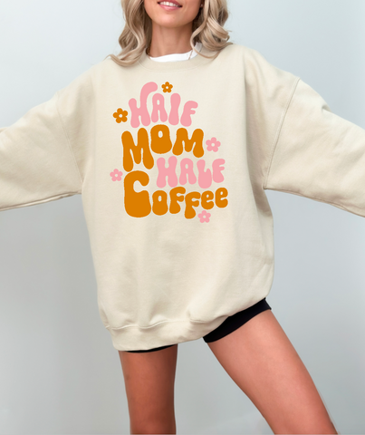 Half Mom Half Coffee Crewneck Sweatshirt