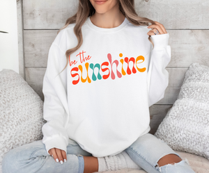 Be the Sunshine Crewneck Sweatshirt