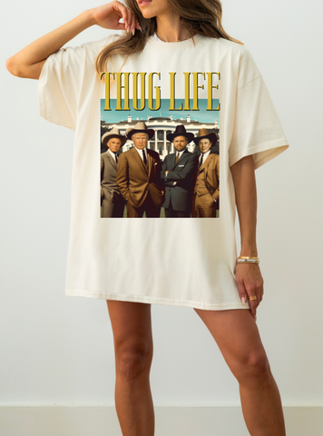 Trump Thug Life Comfort Colors short sleeve