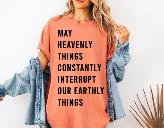 May Heavenly Thing Interrupt Comfort Colors