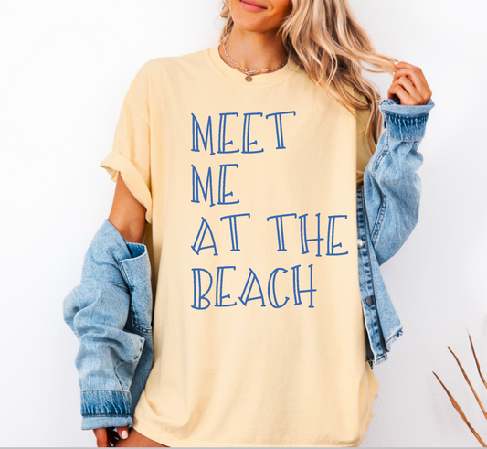 Meet Me at the Beach Comfort Colors Short Sleeve