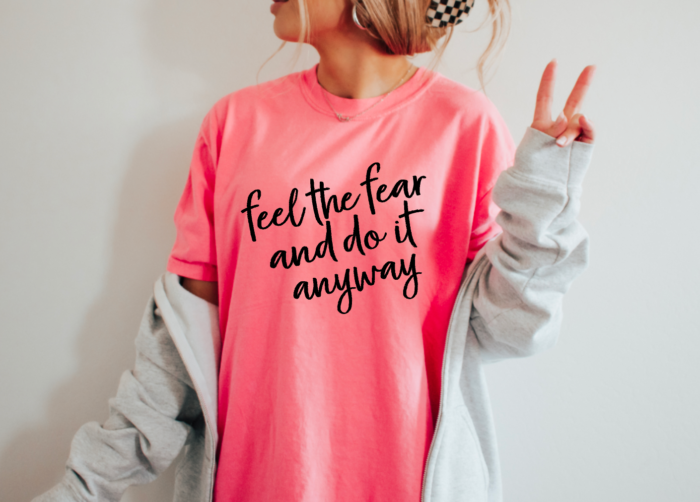 Feel the Fear & Do It Anyway Comfort Colors Tee