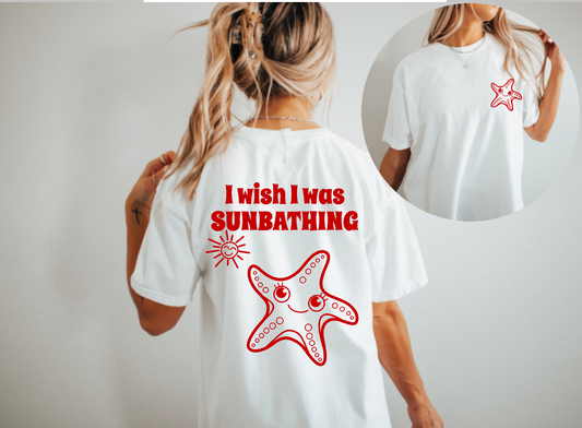 I Wish I Was Sunbathing Comfort Colors Tee