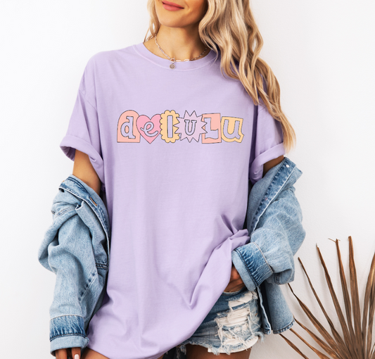 Delulu Comfort Colors Tee