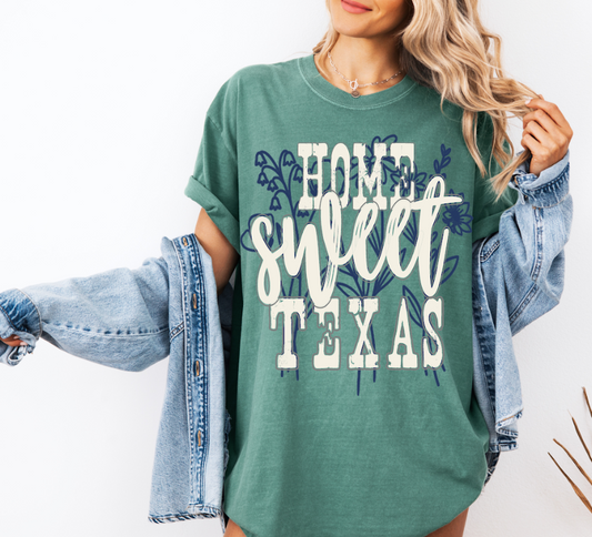 Home Sweet Texas Comfort Colors Tee