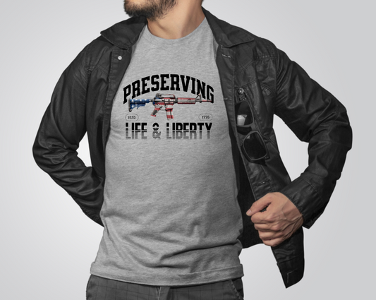 Preserving Life & Liberty Patriotic Tee