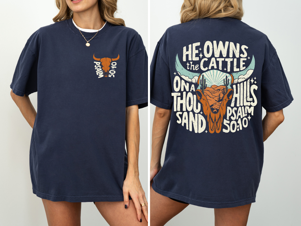 Owns Cattle – Comfort Colors Tee