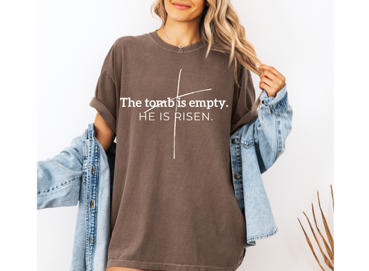 The Tomb is Empty Comfort Colors