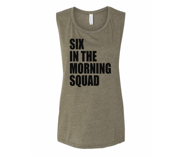 Six  in the Morning Squad Muscle Tank