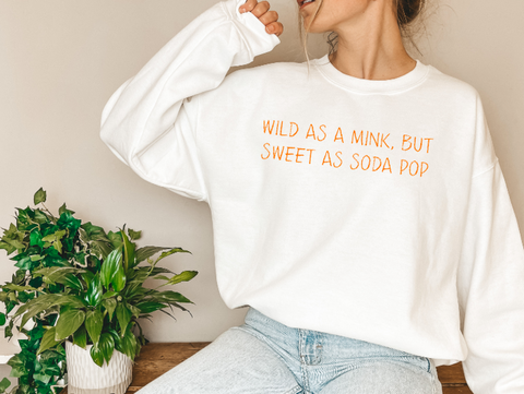 Wild as a Mink Crewneck Sweatshirt